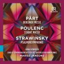 Pärt - Poulenc - Stravinsky - Geistliche Werke (Chor & SO des Bayerischen Rundfunks)