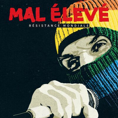 Mal Eleve - Resistance Mondiale (Gatefold 2Lp & Mp3 / Vinyl LP & Downloadcode)