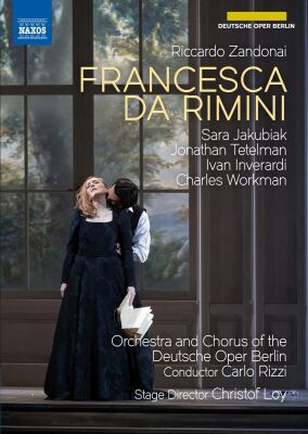 Zandonai Riccardo - Francesca Da Rimini (Orchester Und Chor Der Deutschen Oper Berlin / DVD Video)