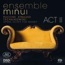 Puccini - Strauss - Tchaikovsky - Act II: Opera Suites For Nonet (Ensemble Minui)