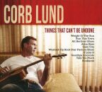 Lund Corb - Things That Cant Be Undone