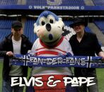 Elvis & Pape - Fan Der Fans