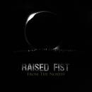 Raised Fist - From The North