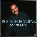 Rockie Robbins - Good Life