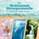 Thors - Wohltuende Naturgeraeusche