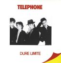 Telephone - Dure Limite (Remasterisé En 2015)