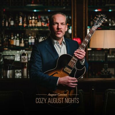 Canino August - Cozy August Nights