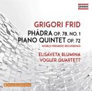 Frid Grigori (1915-2012) - Phädra: Klavierquintett...