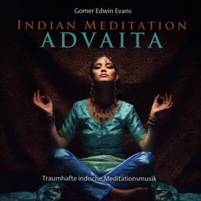 Evans Gomer Edwin - Indian Meditation - Advaita