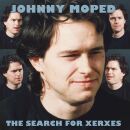 Johnny Moped - Search For Xerxes, The
