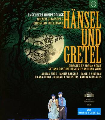 Humperdinck Engelbert - Haensel Und Gretel (Thielemann Christian / WPH / u.a. / Wiener Staatsoper)