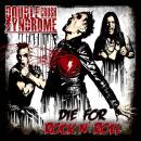 Double Crush Syndrome - Die For Rock N´ Roll