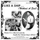 Pastor Barrett T. L. & The Youth For Christ Choir -...