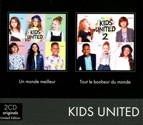 Kids United - Un Monde Meilleur & Tout Le Bonheur Du Monde