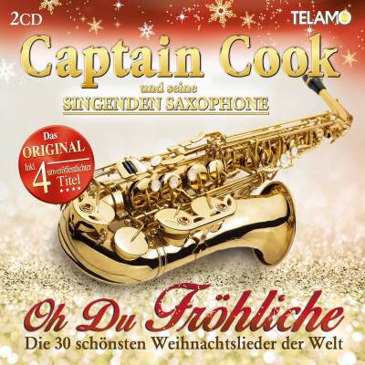 Captain Cook und seine singende Saxophone - Oh Du Froehliche-die 30 Schoensten Weihnachtslieder