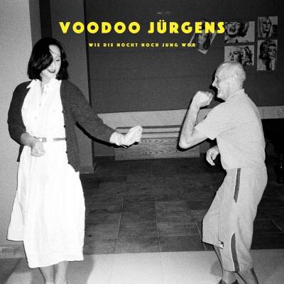 Voodoo Jürgens - Wie Die Nocht Noch Jung Wor
