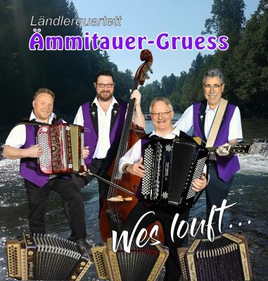 Ämmitauer-Gruess Ländlerquartett - Wes Louft