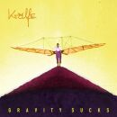 Kralfe - Gravity Sucks