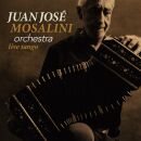 Mosalini Juan Jose -Orchestra- - Live Tango