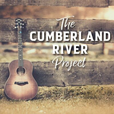 The Cumberland River Project - Cumberland River, The