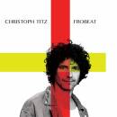 Titz Christoph - Frobeat
