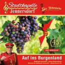 Böhmische Stadtkapelle Jennersdorf, Die - Auf Ins Burgenland