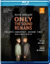 Saariaho Kaija - Only The Sound Remains (Jaroussky Philippe / Tines Davóne / Blu-ray)