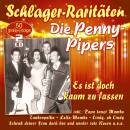 Penny-Pipers, Die - Es ist doch kaum zu fassen