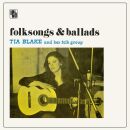 Blake Tia And Her Folk-Group - Folksongs & Ballads