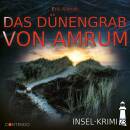 Insel-Krimi - Insel-Krimi 23 - Das Duenengrab von Amrum