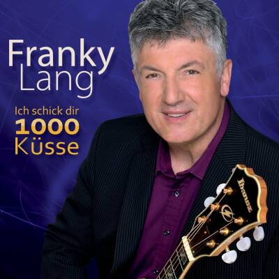 Franky Lang - Ich Schick Dir 1000 Küsse