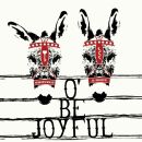 Shovels & Rope - O Be Joyful
