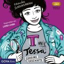 Frauke Scheunemann - T Wie Tessa: Geheime Geschäfte...