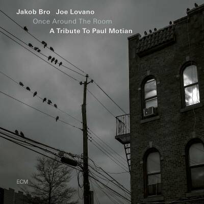 Bro Jakob / Lovano Joe - Once Around The Room - A Tribute To Paul Motian