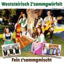 Fein z´sammgmischt - Altes&Neues-Echte...