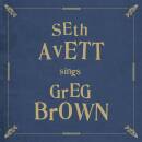 Avett Seth - SINGS GREG BROWN