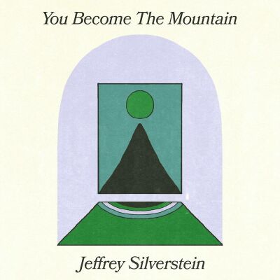 Silverstein Jeffrey - You Become The Mountain