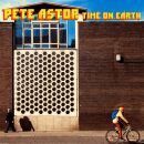 Astor Pete - Time On Earth: Colored Vinyl (Indies Only)