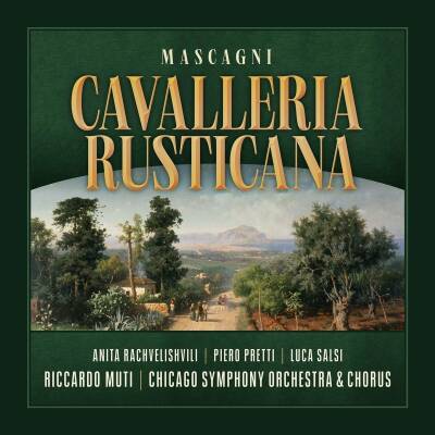 Mascagni Pietro - Cavalleria Rusticana (Muti Riccardo/Chicago SO)