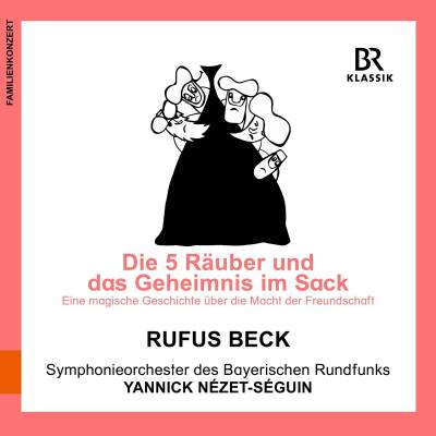 Rufus Beck (Erzähler) - Die Fünf Räuber Und Das Geheimnis Im Sack