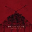 Hanging Garden - Neither Moth Nor Rust