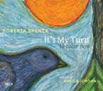 Brenza Roberta - Its My Turn To Color Now