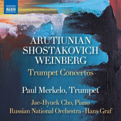 Arutiunian / Shostakovich / Weinberg - Trumpet Concertos (Merkelo Paul / Cho Jae-Hyuck)