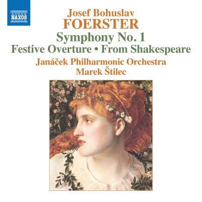 Foerster Joseph Bohuslav - Symphony Nr.1: Festive Overture (Janacek Philharmonic Orchestra / Stilec Marek)