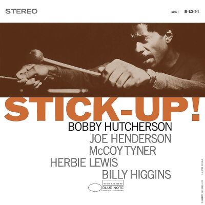 Hutcherson Bobby - Stick Up! (Tone Poet)