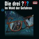Drei ???, Die - Folge 220: Im Wald der Gefahren