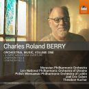 Berry Charles Roland (*1957) - Orchestral Music: Vol.1...