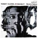 Glasper Robert - Black Radio (10th Anniversary Deluxe...