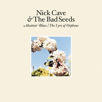 Cave Nick & the Bad Seeds - Abattoir Blues / The Lyre Of Orpheus