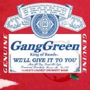 Gang Green - We`ll Give It To You (4Cd Box)